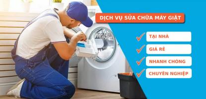 Dịch vụ sửa chữa máy giặt tại nhà uy tín nhất tỉnh Quảng Ngãi