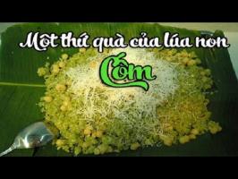 Bài văn phân tích hình ảnh Cốm trong cảm nhận của Thạch Lam qua đoạn trích “Một thứ quà của lúa non: Cốm” (Ngữ văn 7) hay nhất