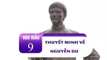 Bài văn thuyết minh về tác giả Nguyễn Du (lớp 9) hay nhất