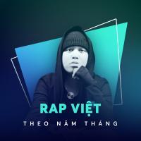 Ca khúc rap Việt hay nhất gắn liền với tuổi thơ 8x - 9x đời đầu