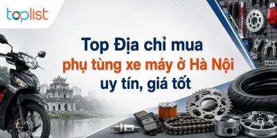 Địa chỉ bán phụ tùng xe máy ở Hà Nội uy tín, giá tốt