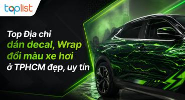 Địa chỉ dán decal, Wrap đổi màu xe hơi ở TPHCM đẹp, uy tín