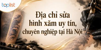 Địa chỉ sửa hình xăm uy tín, chuyên nghiệp tại Hà Nội