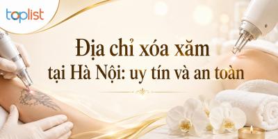 Địa chỉ xóa xăm tại Hà Nội: uy tín và an toàn