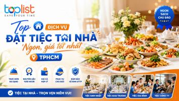 Dịch vụ đặt tiệc tại nhà ở TPHCM (Sài Gòn): ngon, giá hợp lý