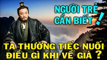 Điều hối tiếc nhất khi về già