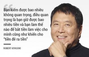 Lời khuyên  của Robert Kiyosaki tác giả tập sách Cha giàu Cha nghèo