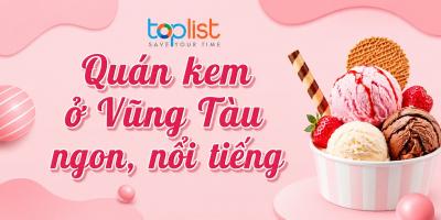 Quán kem ở Vũng Tàu ngon, nổi tiếng