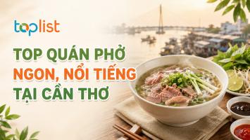 Quán phở tại Cần Thơ ngon, nổi tiếng