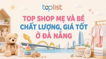 Shop mẹ và bé tại Đà Nẵng chất lượng, giá tốt