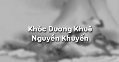 Soạn bài Khóc Dương Khuê - Nguyễn Khuyến (Ngữ Văn 11) hay nhất