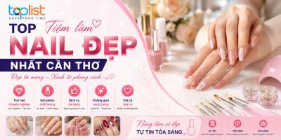 Tiệm làm nail ở Cần Thơ: đẹp và chuyên nghiệp nhất