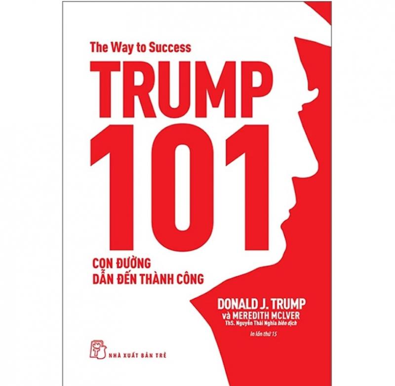 Trump 101: Con đường dẫn đến thành công - The Way to Success